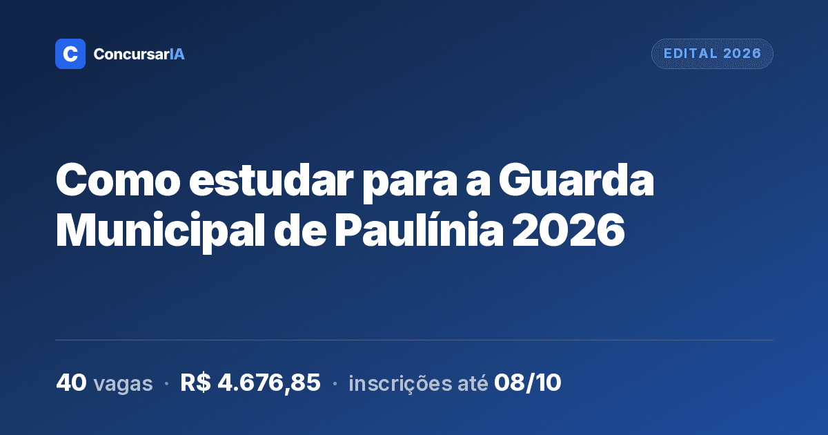 Como estudar para o concurso da Guarda Municipal de Paulínia 2026