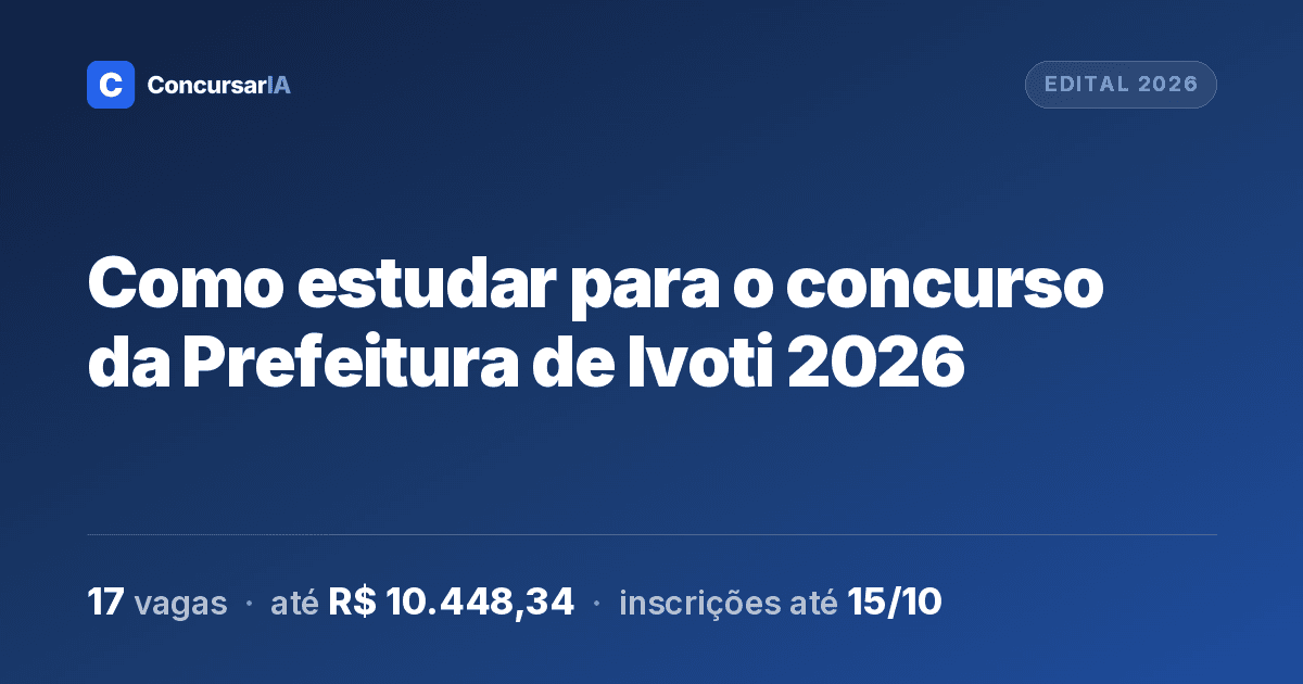 Como estudar para o concurso da Prefeitura de Ivoti 2026