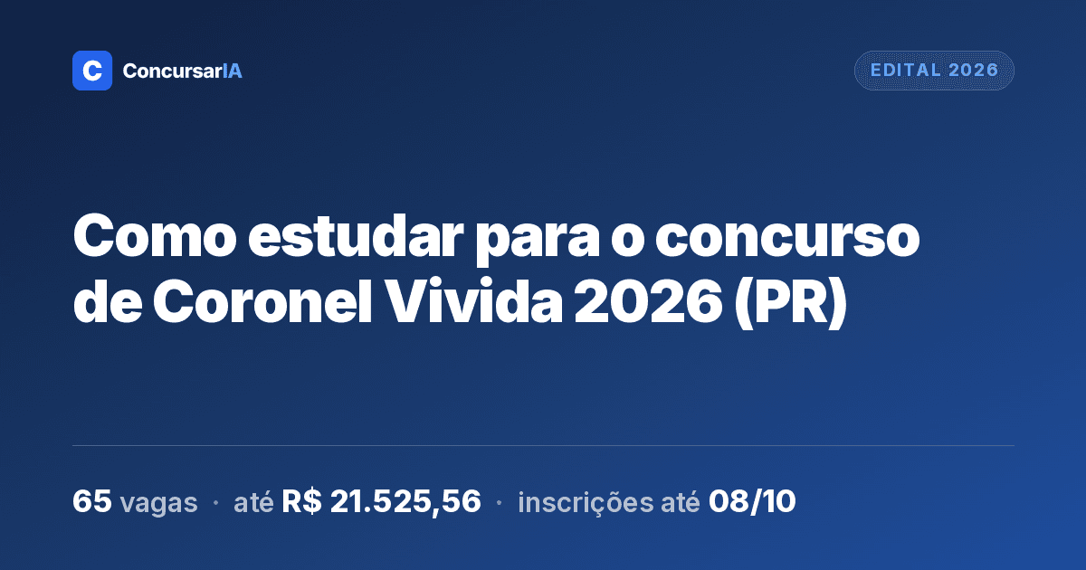 Como estudar para o concurso de Coronel Vivida 2026 (PR)
